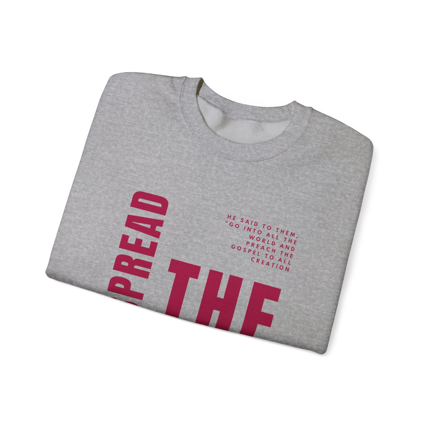 Spread the Gospel Graphic Sweatshirt (GILDAN)
