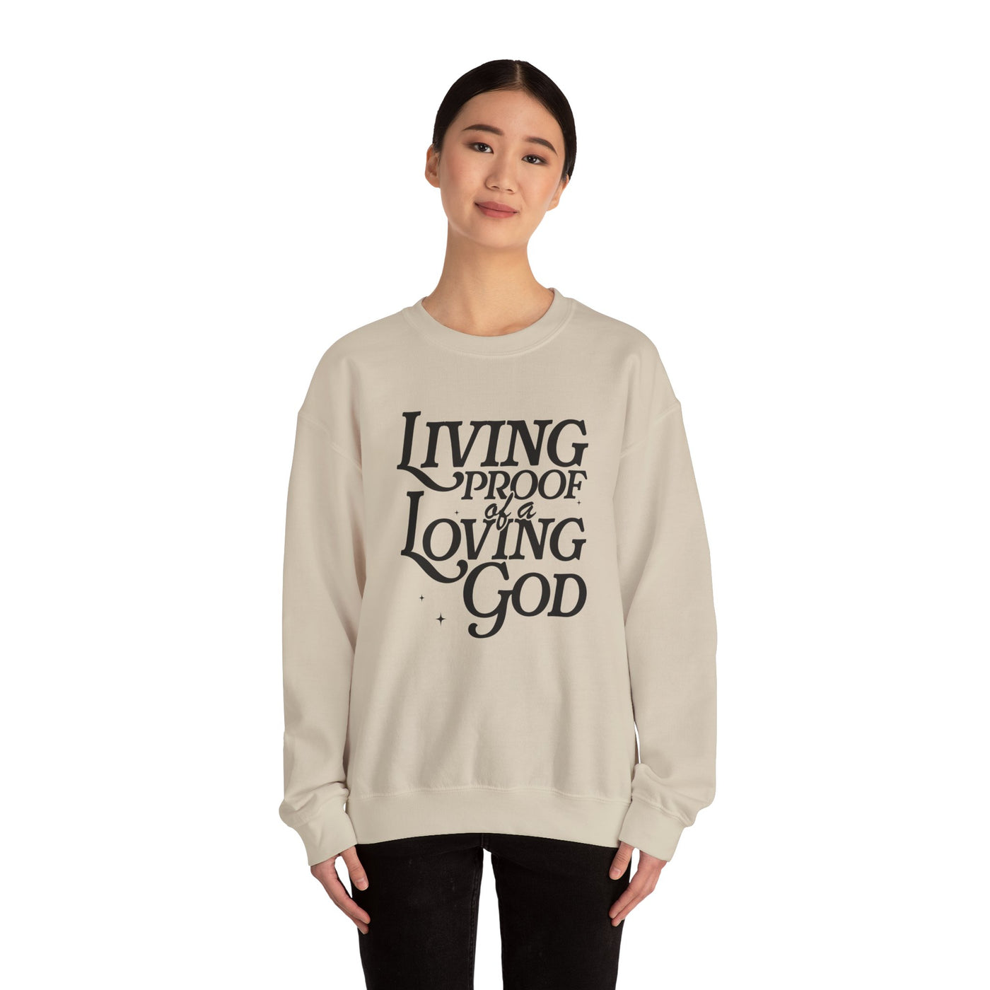 Living Proof of A Loving God Graphic Sweatshirt (GILDAN)