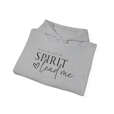 SPIRIT LEAD ME WHERE MY FAITH IS WITHOUT BORDERS HOODIE - 2 SIDED PRINT (Gildan)