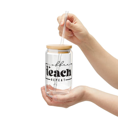 Coffee Teach Repeat Glass Can