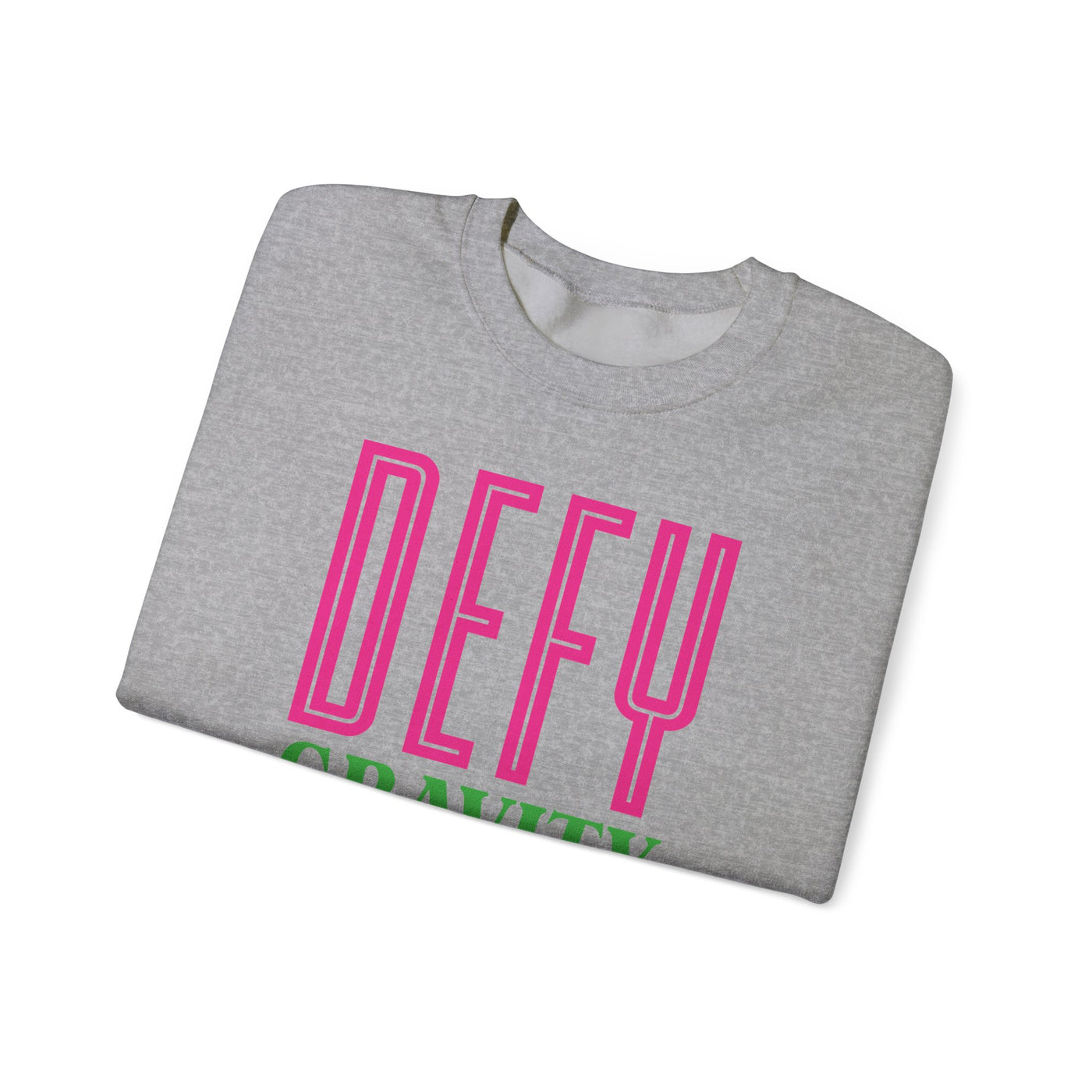 DEFY GRAVITY SWEATSHIRT (GILDAN)