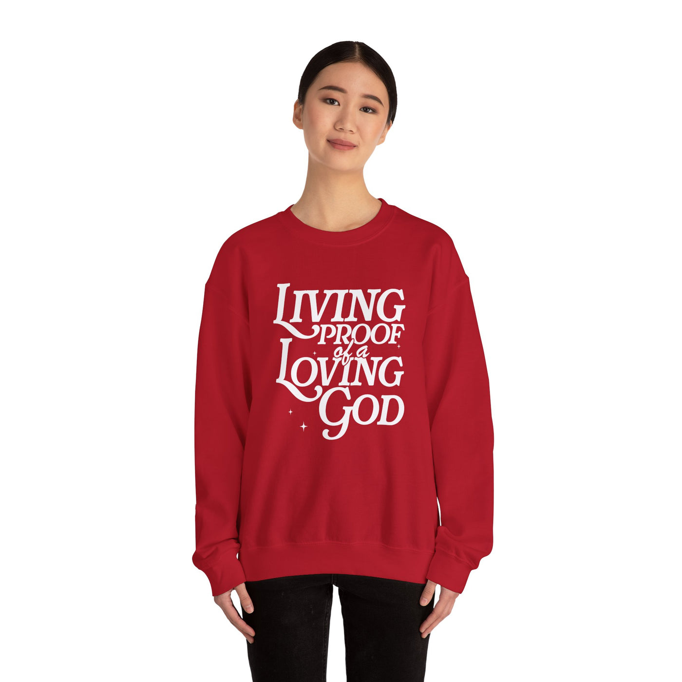 Living Proof of A Loving God Graphic Sweatshirt (GILDAN)
