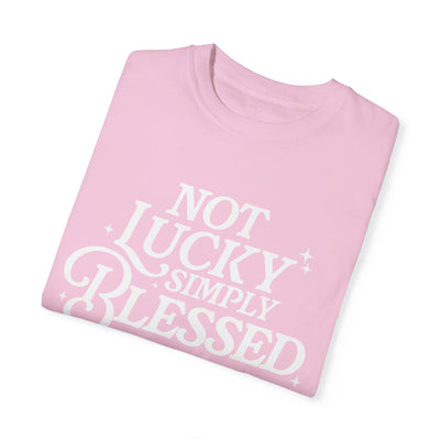 Not Lucky Simply Blesssed Graphic T-Shirt (Comfort Colors)