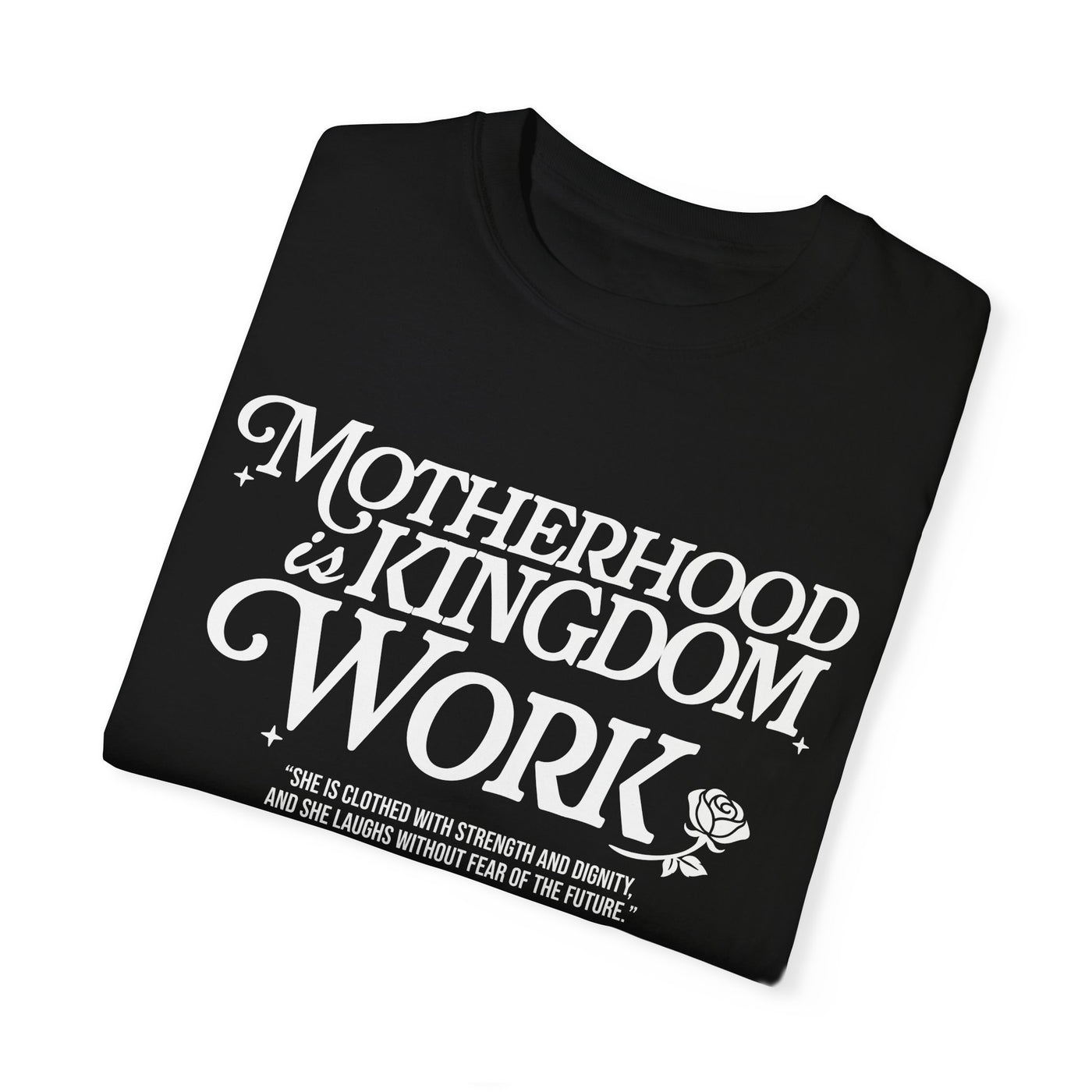 Motherhood Kingdom Psalm T-shirt (Comfort Colors)