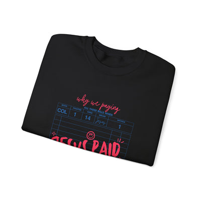 Jesus Paid It All Graphic Sweatshirt (GILDAN)
