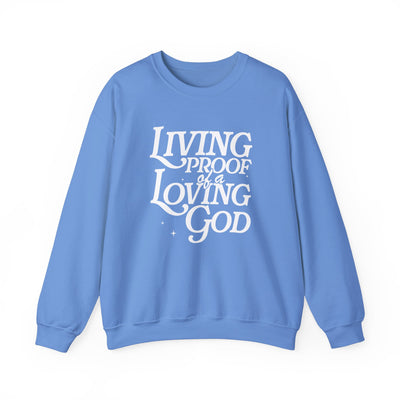 Living Proof of A Loving God Graphic Sweatshirt (GILDAN)