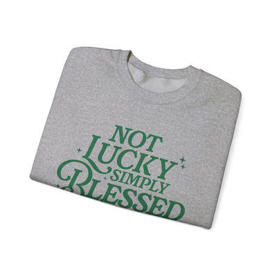 Not Lucky Simply Blessed Graphic Sweatshirt (GILDAN)