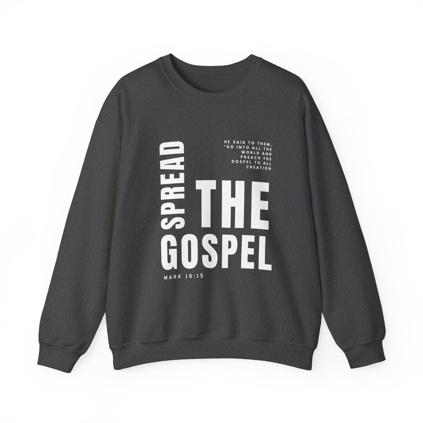 Spread the Gospel Graphic Sweatshirt (GILDAN)
