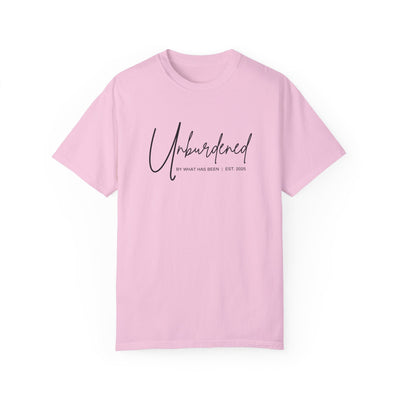 UNBURDENED BY WHAT HAS BEEN T-SHIRT (COMFORT COLORS)