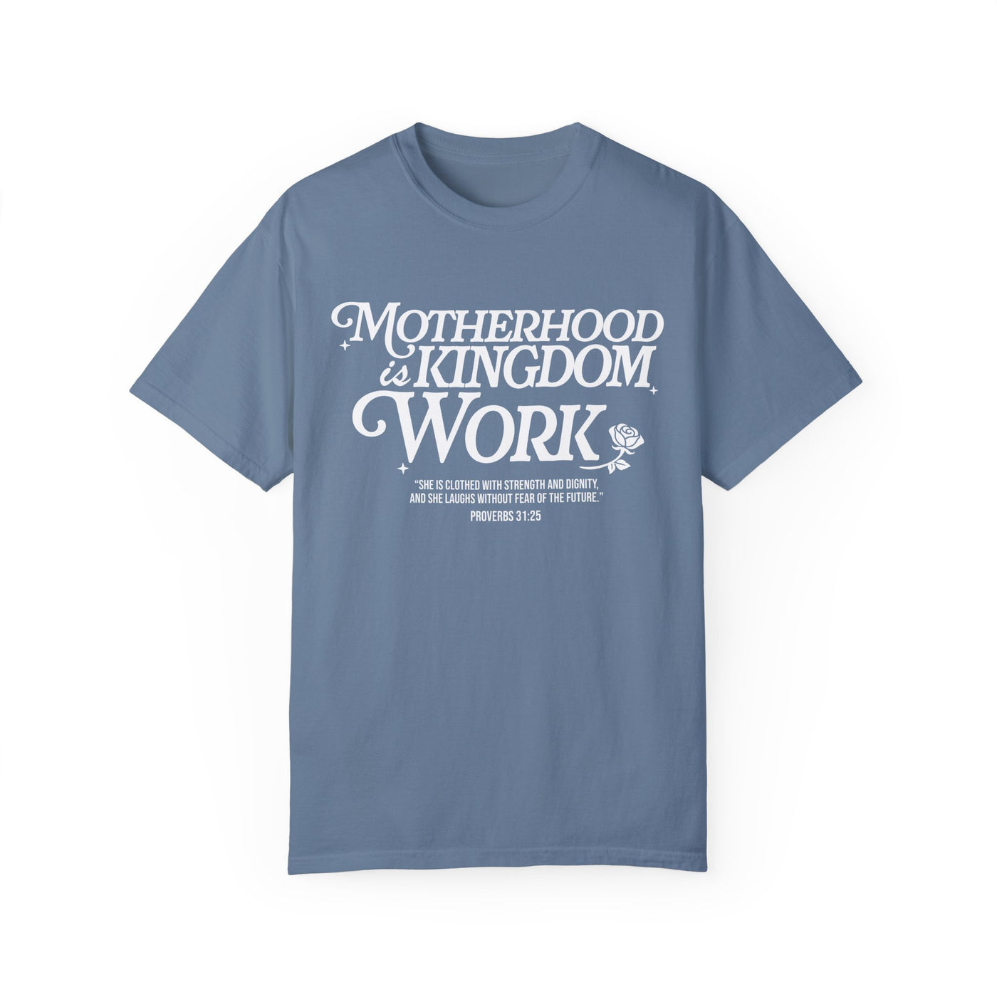 Motherhood Kingdom Psalm T-shirt (Comfort Colors)