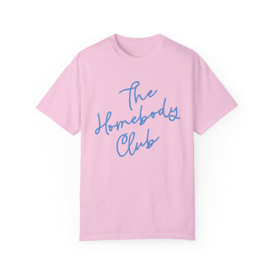 The Homebody Club Graphic Tee 🏡✨ (Comfort Colors)