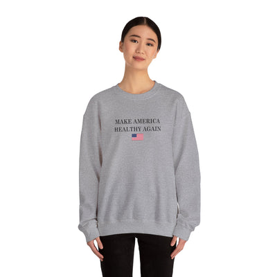 Make America Healthy Again Sweatshirt (Gildan)