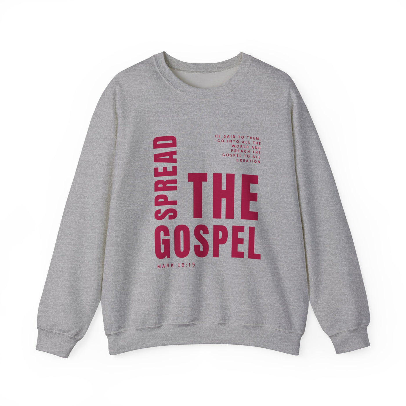 Spread the Gospel Graphic Sweatshirt (GILDAN)