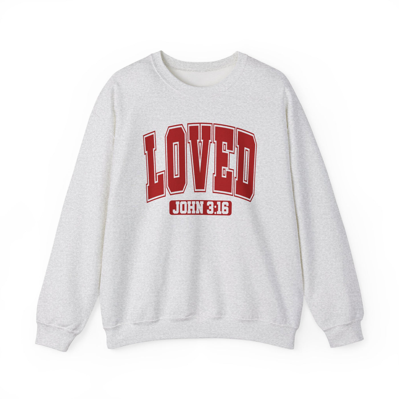 Loved John 3:16 Sweatshirt (GILDAN)