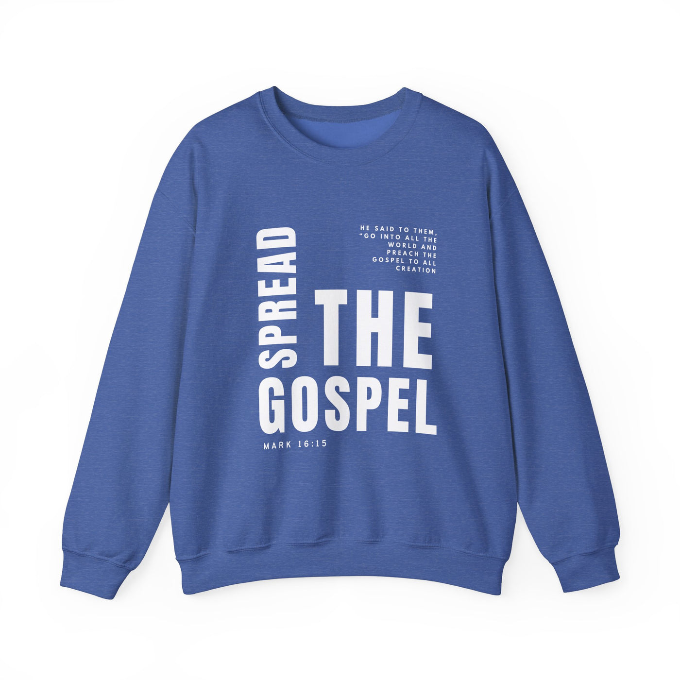 Spread the Gospel Graphic Sweatshirt (GILDAN)