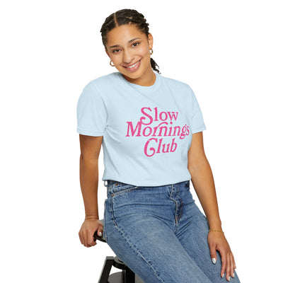 Slow Mornings Club Distressed T-Shirt (COMFORT COLORS)