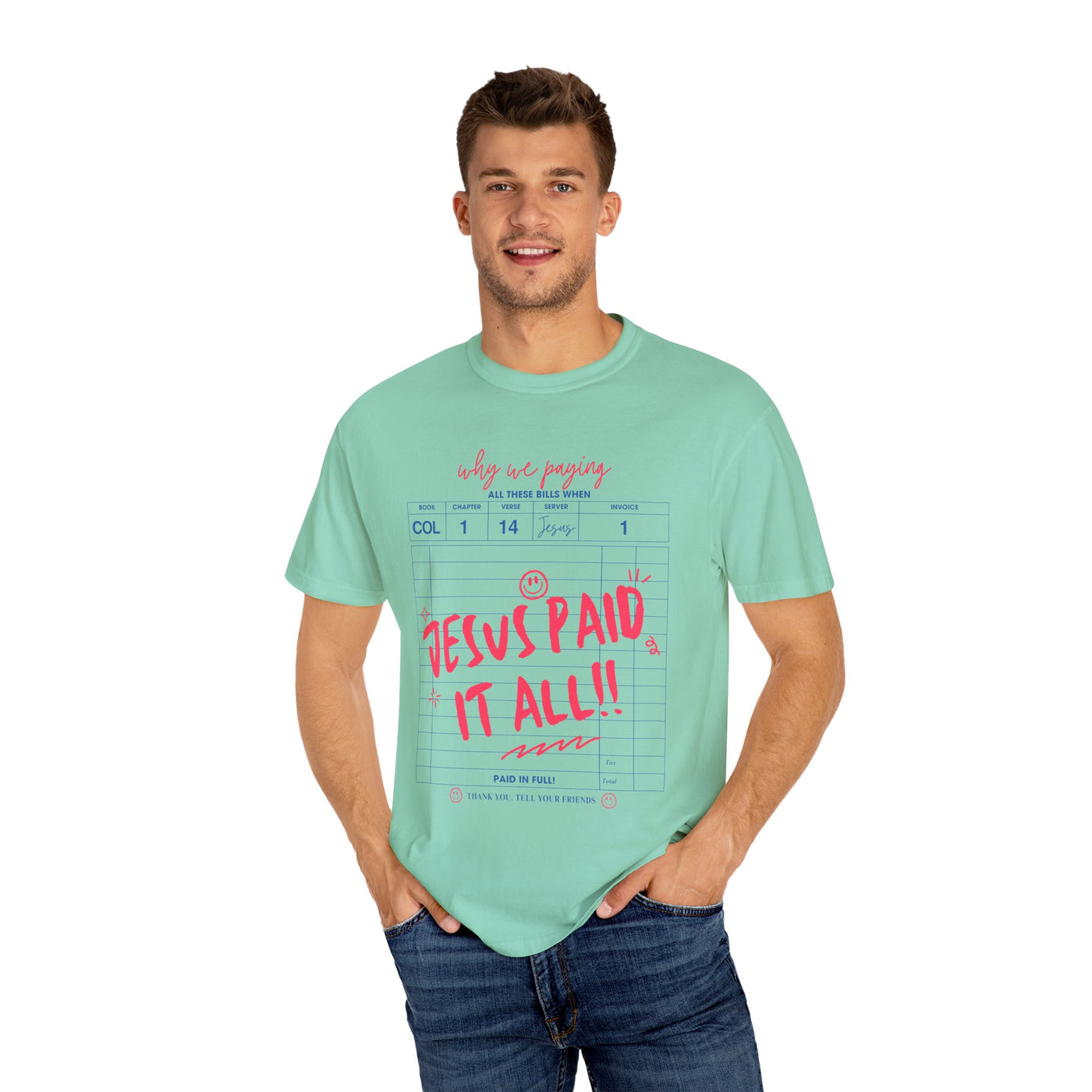 Jesus Paid It All Graphic T-shirt (Comfort Colors)