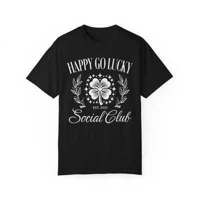 Happy Go Lucky Social Club T-shirt (COMFORT COLORS)