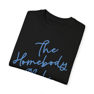 The Homebody Club Graphic Tee 🏡✨ (Comfort Colors)