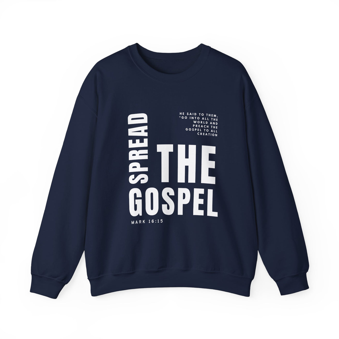 Spread the Gospel Graphic Sweatshirt (GILDAN)