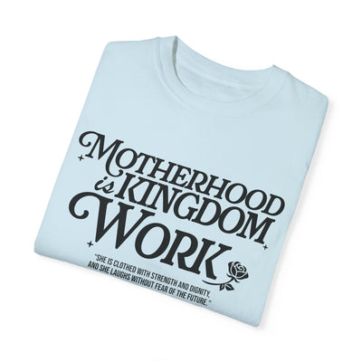 Motherhood Kingdom Psalm T-shirt (Comfort Colors)