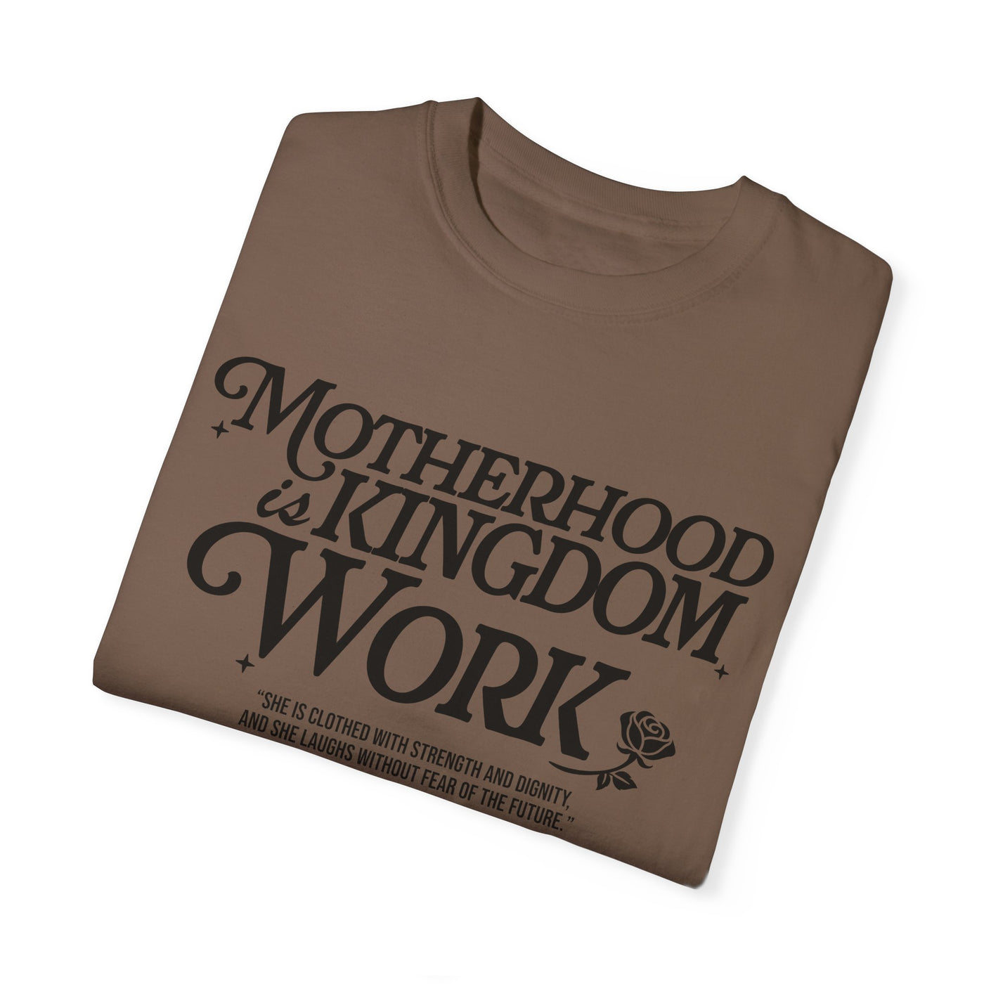 Motherhood Kingdom Psalm T-shirt (Comfort Colors)
