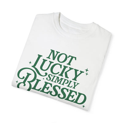 Not Lucky Simply Blesssed Graphic T-Shirt (Comfort Colors)