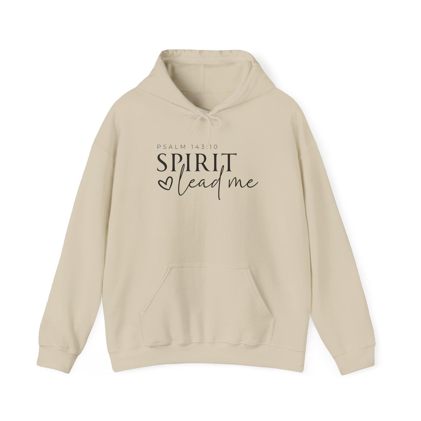 SPIRIT LEAD ME WHERE MY FAITH IS WITHOUT BORDERS HOODIE - 2 SIDED PRINT (Gildan)