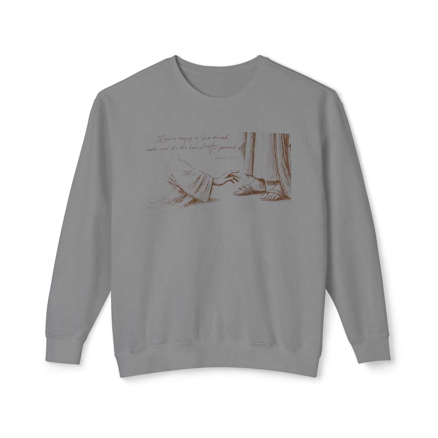 Hem of HIs Garment Graphic Sweatshirt (Comfort Colors)