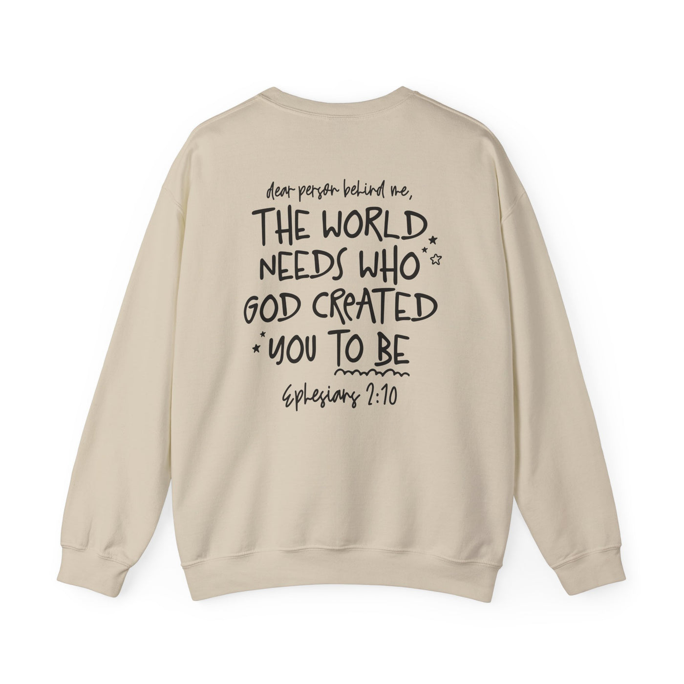 GOD IS GOOD ALL THE TIME EPHESIANS 2:10 SWEATSHIRT (GILDAN)