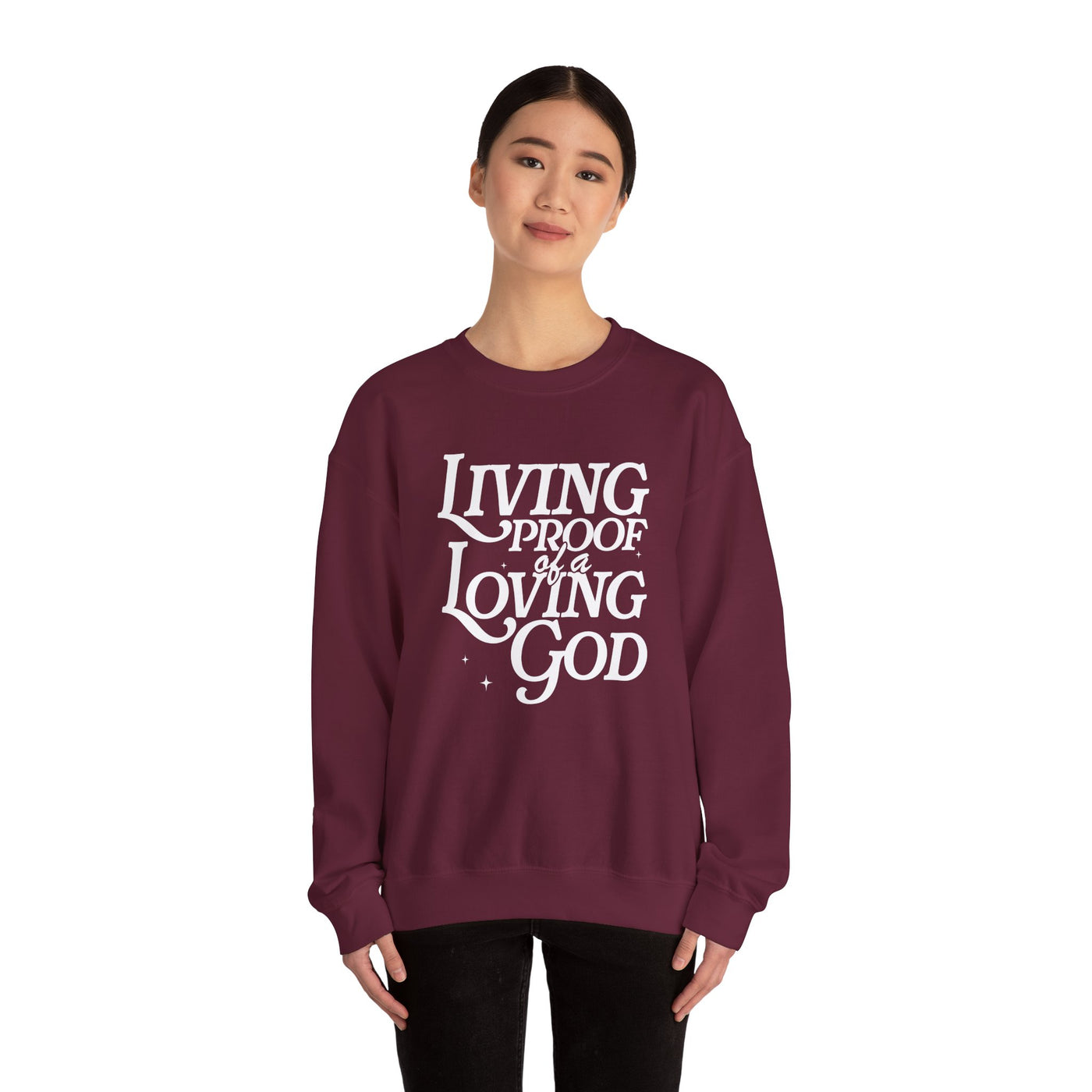 Living Proof of A Loving God Graphic Sweatshirt (GILDAN)