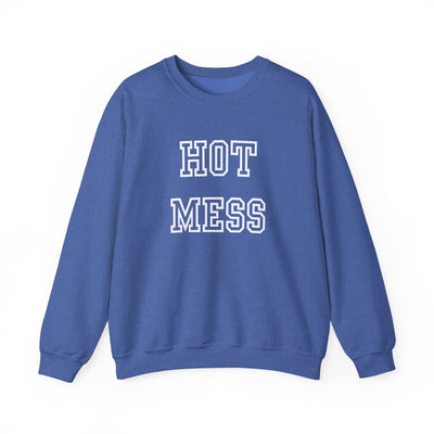 Hot Mess Sweatshirt  (GILDAN)