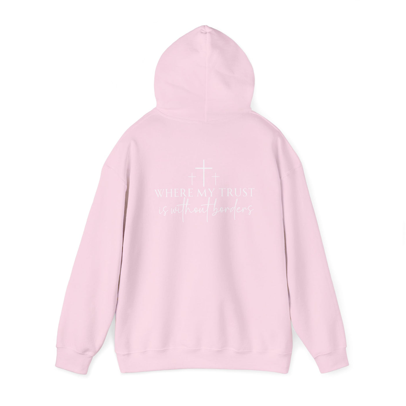 SPIRIT LEAD ME WHERE MY FAITH IS WITHOUT BORDERS HOODIE - 2 SIDED PRINT (Gildan)