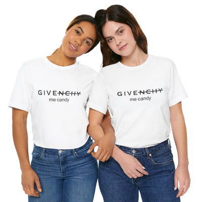 GIVE ME CANDY TEE (Bella and Canvas)