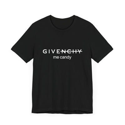 GIVE ME CANDY TEE (Bella and Canvas)