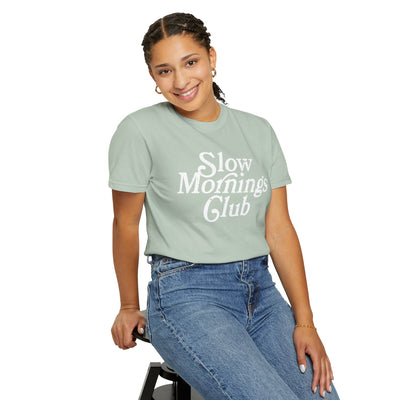 Slow Mornings Club Distressed T-Shirt (COMFORT COLORS)