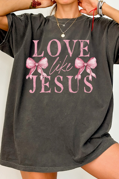 Love Like Jesus Graphic Tee 🎀💖 (Comfort Colors)