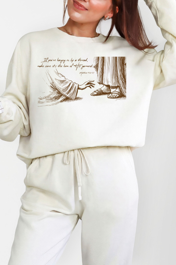 Hem of HIs Garment Graphic Sweatshirt (Comfort Colors)