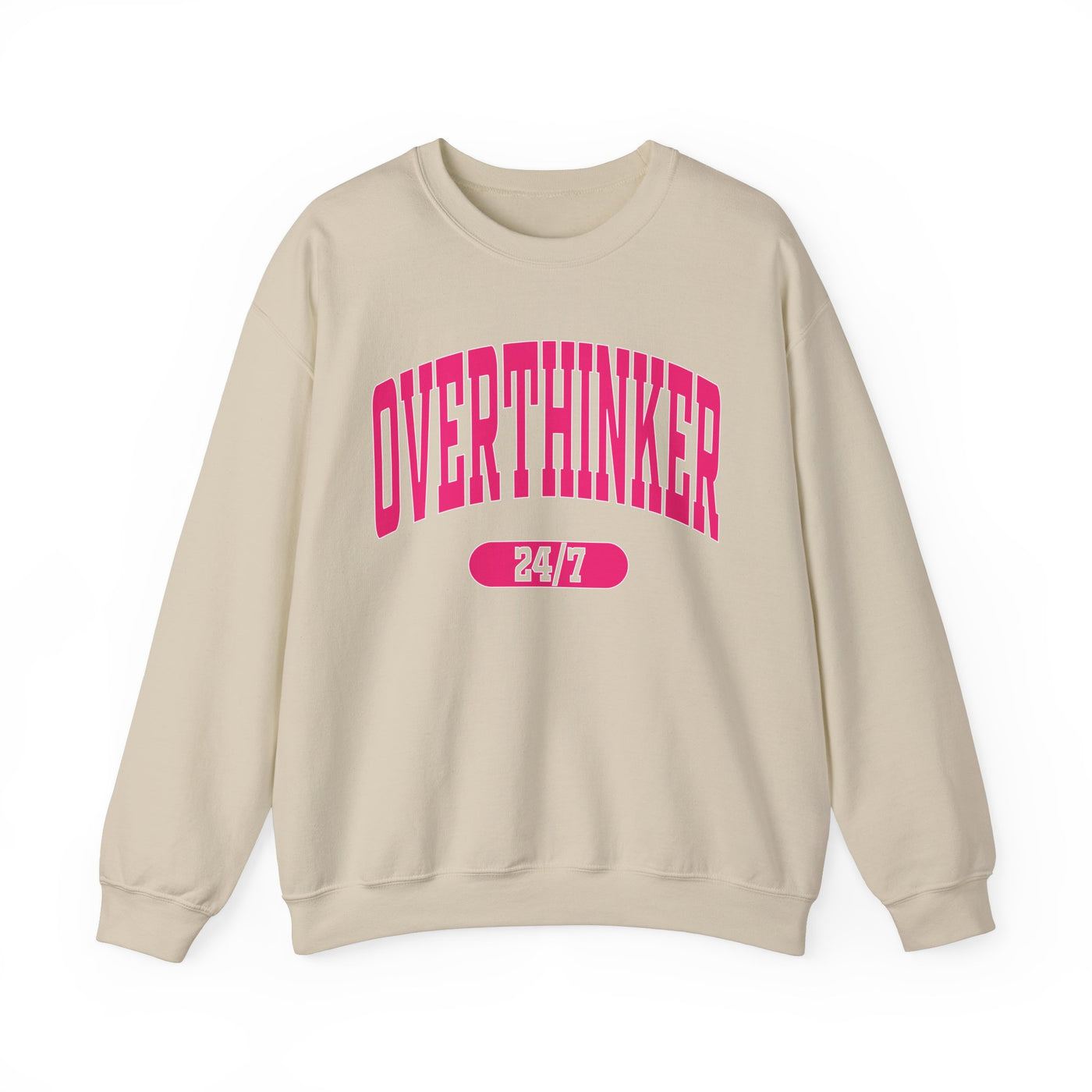 Overthinker 24/7 Sweatshirt (GILDAN)