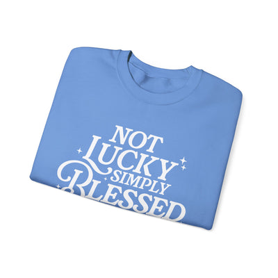 Not Lucky Simply Blessed Graphic Sweatshirt (GILDAN)