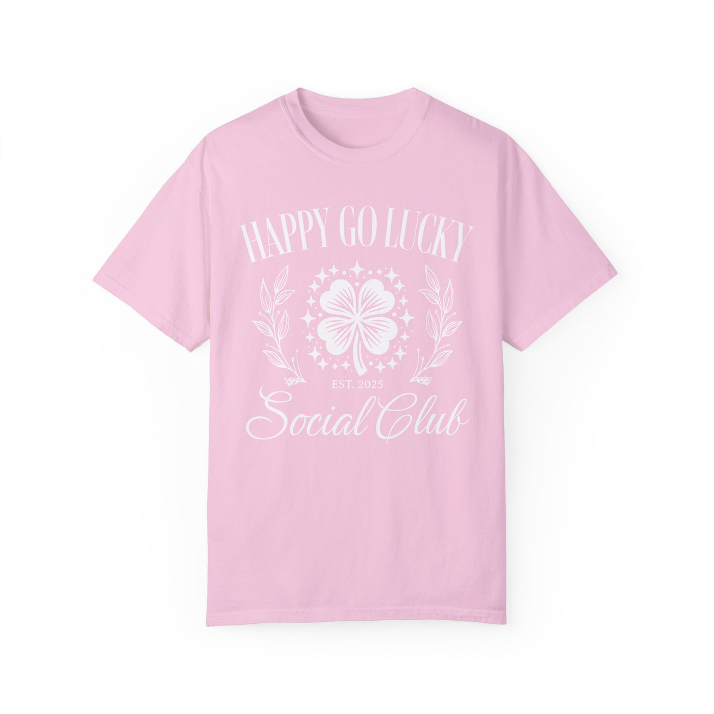 Happy Go Lucky Social Club T-shirt (COMFORT COLORS)