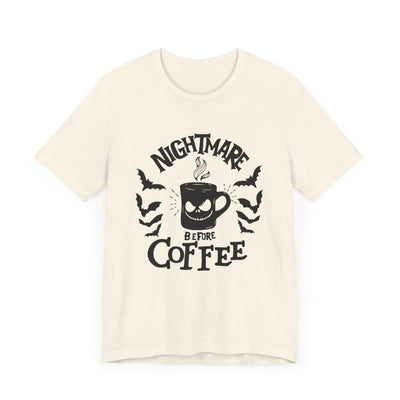 NIGHTMARE BEFORE COFFEE HALLOWEEN TEE (Bella and Canvas)