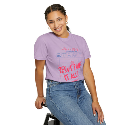 Jesus Paid It All Graphic T-shirt (Comfort Colors)