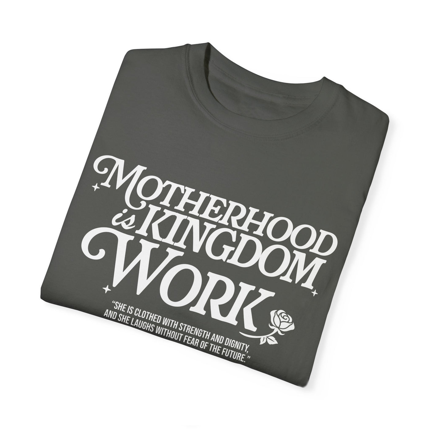 Motherhood Kingdom Psalm T-shirt (Comfort Colors)