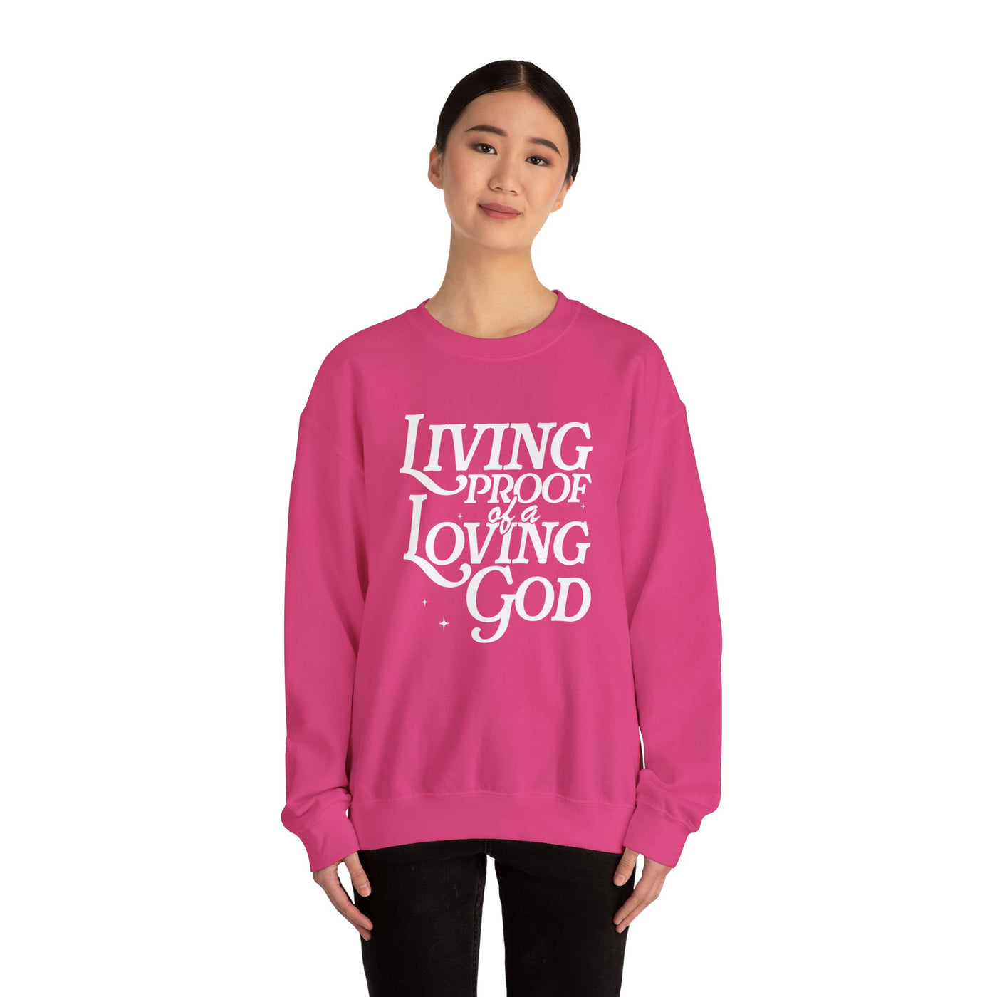 Living Proof of A Loving God Graphic Sweatshirt (GILDAN)