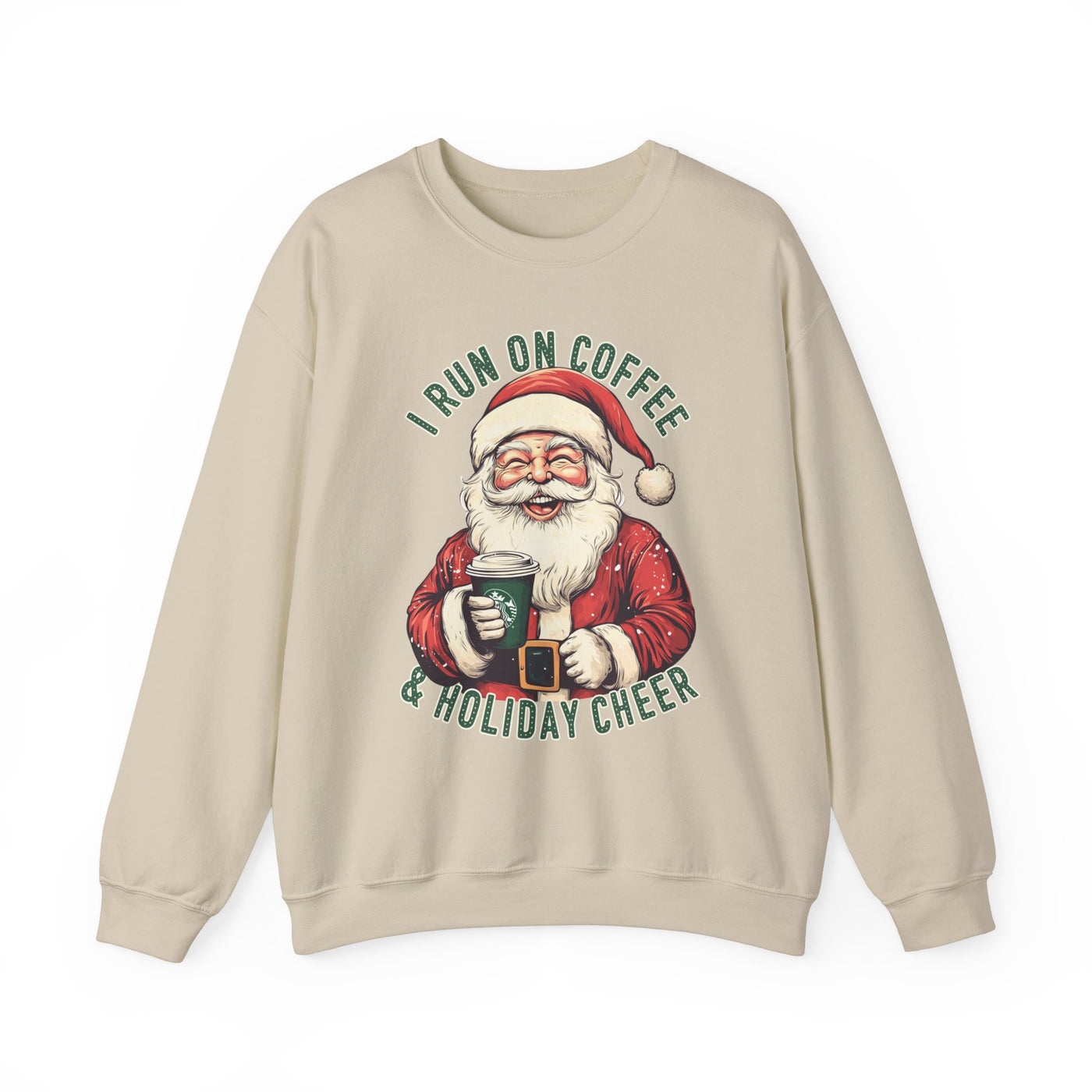 I RUN ON COFFEE AND CHRISTMAS CHEER SWEATSHIRT (GILDAN)