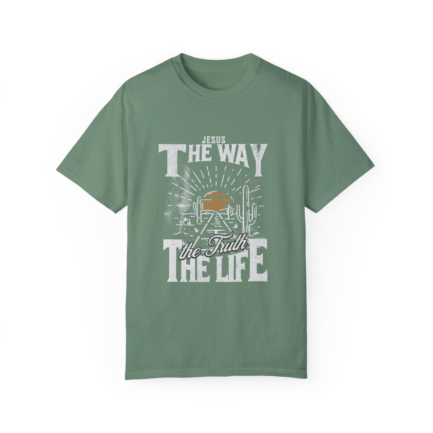 Jesus, The Way, The Truth, The Life T-Shirt (COMFORT COLORS)