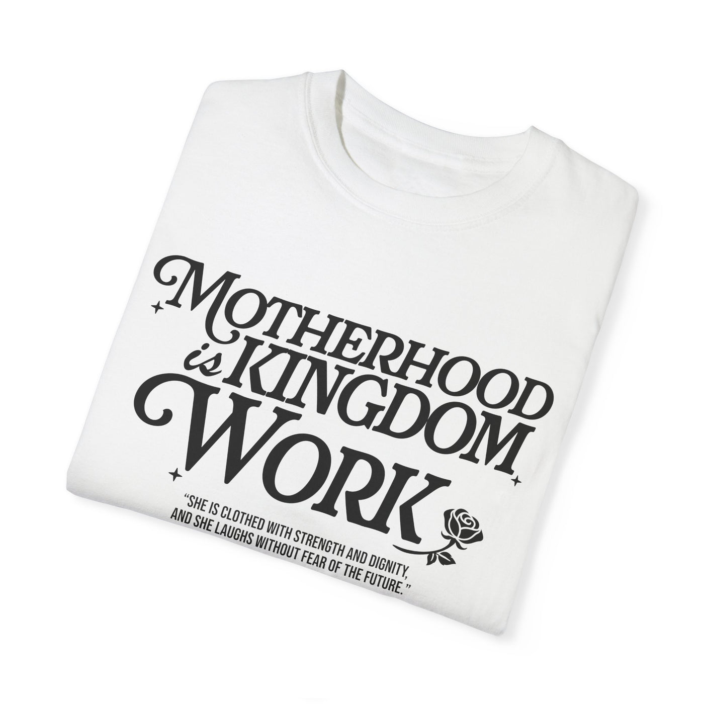 Motherhood Kingdom Psalm T-shirt (Comfort Colors)