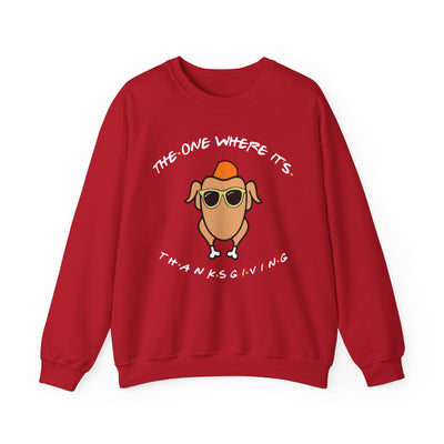 THE ONE WHERE IT'S THANKSGIVING SWEATSHIRT (GILDAN)