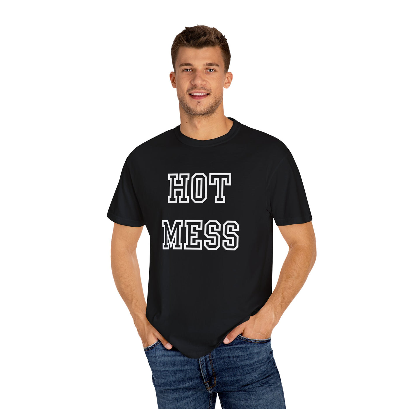 Hot Mess T-Shirt (COMFORT COLORS)